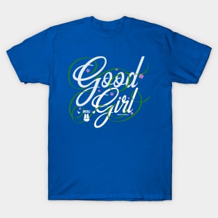 Good Girl T-Shirt